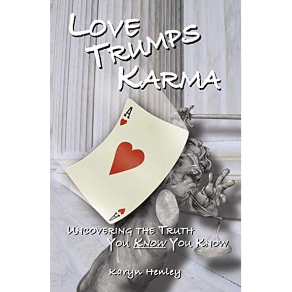 Pre-Owned Love Trumps Karma (Paperback) 0974319783 9780974319780