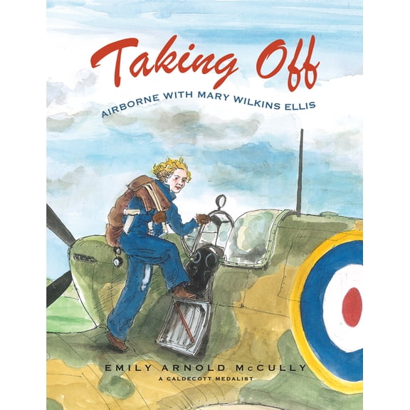 Taking Off: Airborne with Mary Wilkins Ellis, (Paperback)