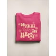 thumbnail image 3 of Do What Makes You Happy Groovy. Sweatshirt Women -Image by Shutterstock, Female Large, 3 of 4