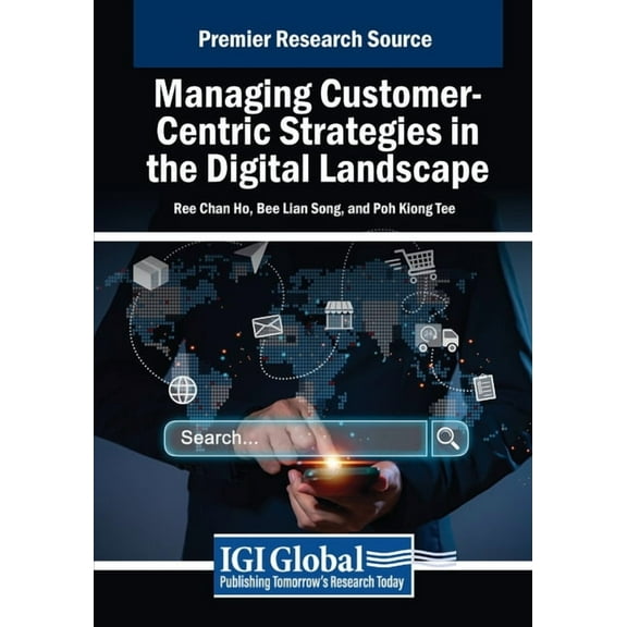 Managing Customer-Centric Strategies in the Digital Landscape, (Paperback)