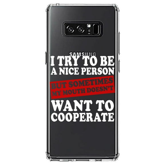 DistinctInk Clear Shockproof Hybrid Case for Samsung Galaxy Note 8 - TPU Bumper Acrylic Back Tempered Glass Screen Protector - Try to Be Nice Person Mouth Doesn't Cooperate