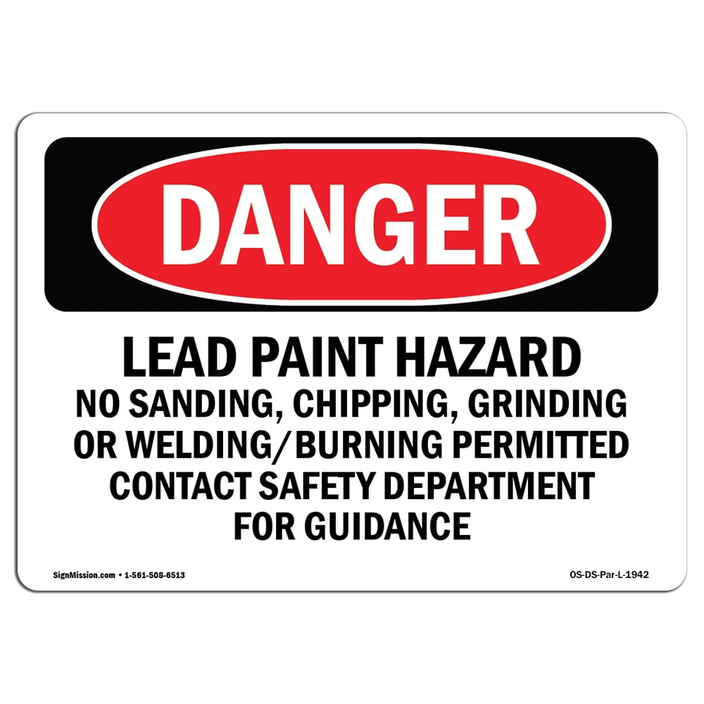 OSHA Danger Sign Lead Paint Hazard No Sanding Chipping Choose from
