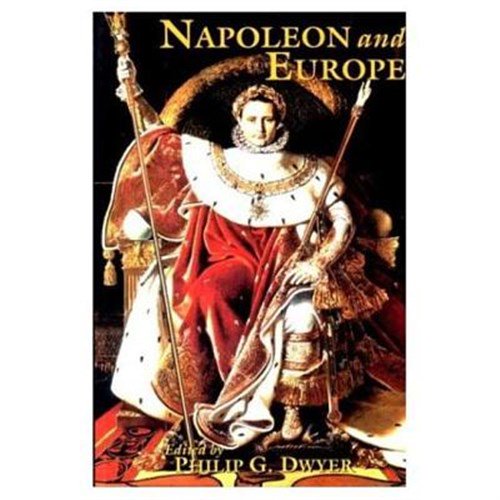 Pre-Owned Napoleon and Europe (Paperback) 9780582318373