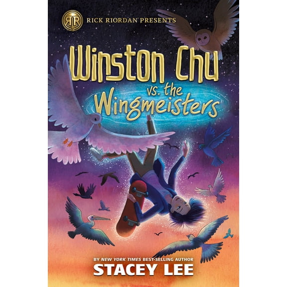 Rick Riordan Presents: Winston Chu vs. the Wingmeisters, (Paperback)