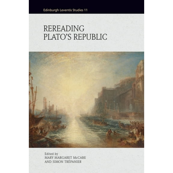 Edinburgh Leventis Studies Rereading Plato's Republic, (Hardcover)