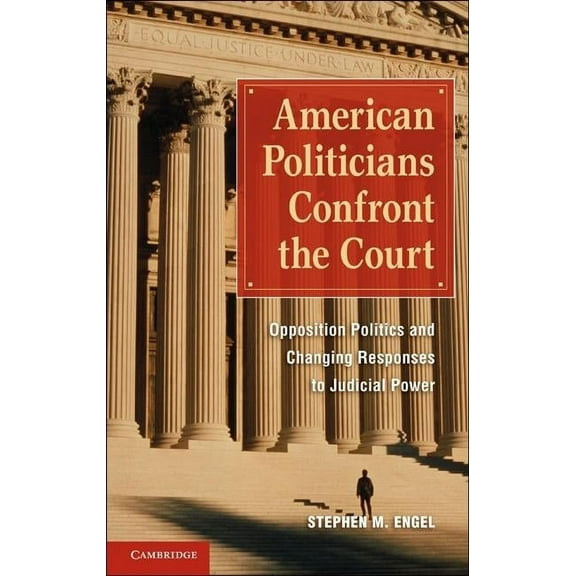 American Politicians Confront the Court, (Hardcover)