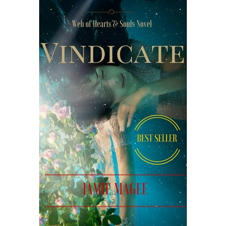 Vindicate: Web of Hearts and Souls #7 (Insight series Book 5) -