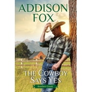 Cowboy Says Yes: Rustlers Creek