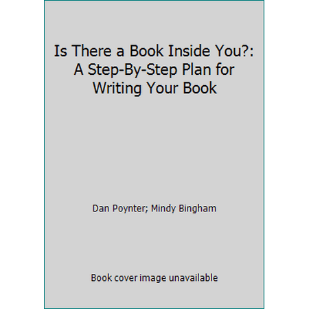 Is There a Book Inside You?: A Step-By-Step Plan for Writing Your Book [Paperback - Used]