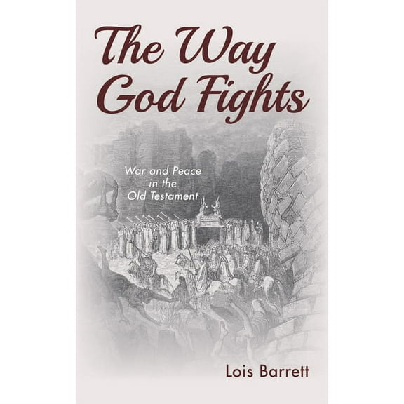 The Way God Fights (Hardcover)