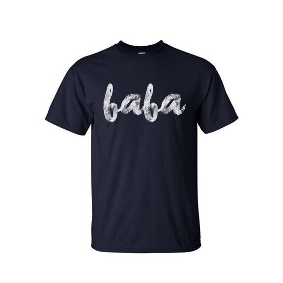 Baba T shirt - Graphic Tees for Dads Fathers Day - Big and Tall T shirts