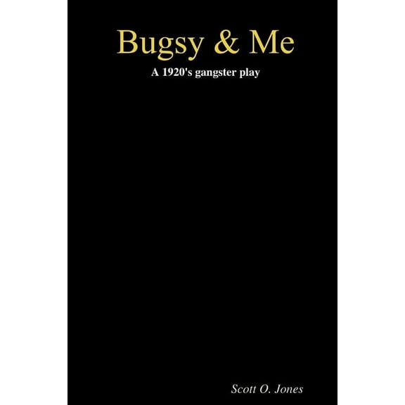 Bugsy & Me, (Paperback)