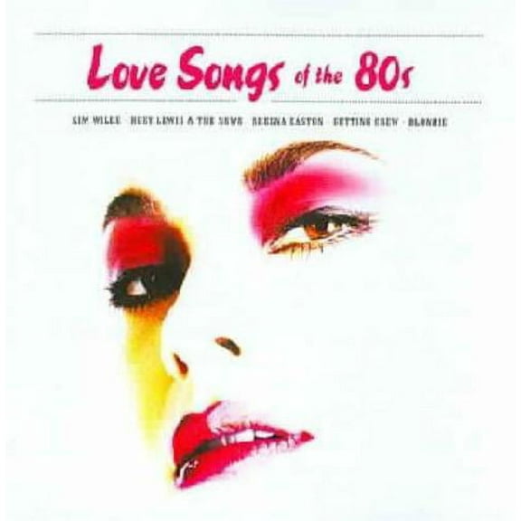 LOVE SONGS OF THE 80S