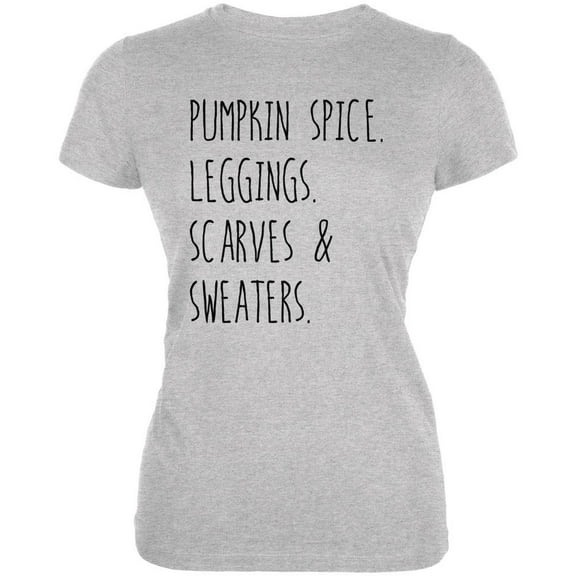 Halloween Pumpkin Spice Leggings Scarves and Sweaters Juniors Soft T Shirt Heather LG
