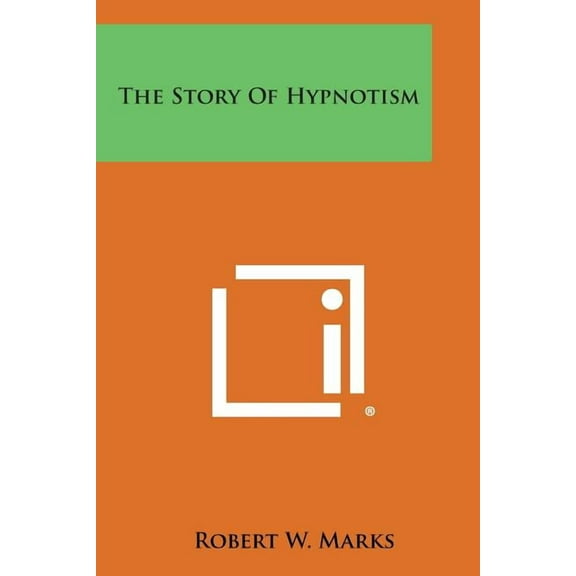 The Story of Hypnotism