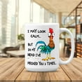 thumbnail image 2 of I May Look Calm But In My Head I've Pecked You 3 Times Mug, Funny Rooster Coffee Mug, Chicken Lover Mug (15oz, White), 2 of 6