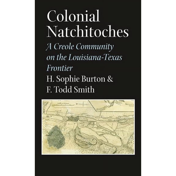 Elma Dill Russell Spencer the West and S Colonial Natchitoches, Book 29, (Paperback)