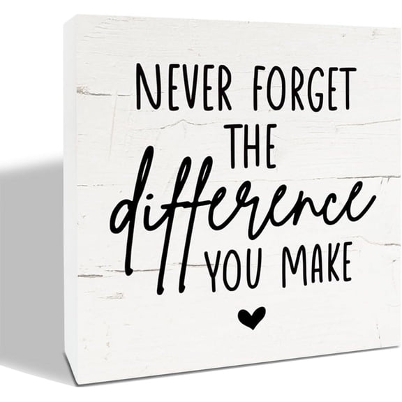 Zomyto 5x5 Inches Never Forget The Difference You Make Sign, Inspirational Wood Sign, Farmhouse Wooden Box Sign, Desk Decor Art, Retirement Gift, Encouragement Gift