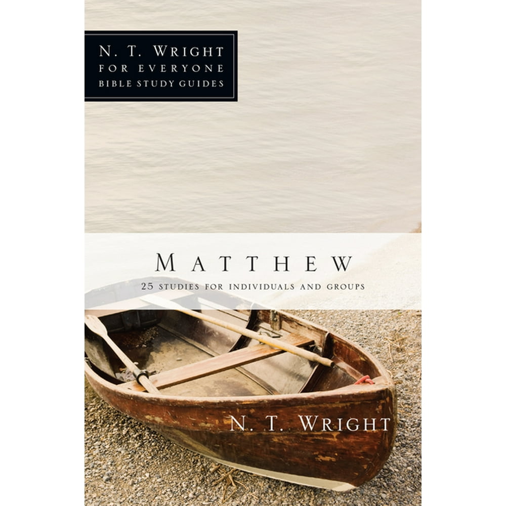 N.T. Wright for Everyone Bible Study Guides Matthew 25