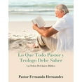 thumbnail image 2 of Lo Que Todo Pastor y Teologo Debe Saber, (Paperback), 2 of 2