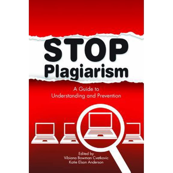 Pre-Owned Stop Plagiarism: A Guide to Understanding and Prevention [With CDROM] (Paperback) 1555707165 9781555707163