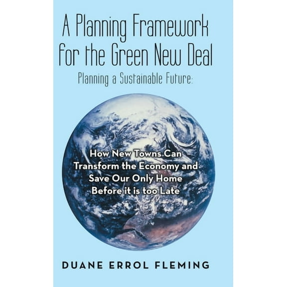 A Planning Framework for the Green New Deal (Hardcover)