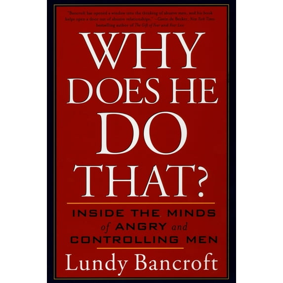 Pre-Owned Why Does He Do That?: Inside the Minds of Angry and Controlling Men (Paperback) 0425191656 9780425191651