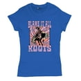 thumbnail image 5 of Blame it All On My Roots T-Shirt Vintage Country Fair Rodeo Cowgirl Women's Tee, 5 of 7