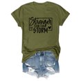 thumbnail image 6 of Ankishi Funny T-Shirts for Women Stronger Than The Storm Fashion Graphic Tees Loose Crew Neck Clothes for Travel Dating, 6 of 7
