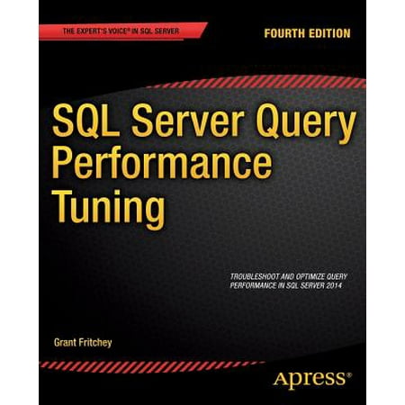 SQL Server Query Performance Tuning (Sql Server Performance Tuning Best Practices)