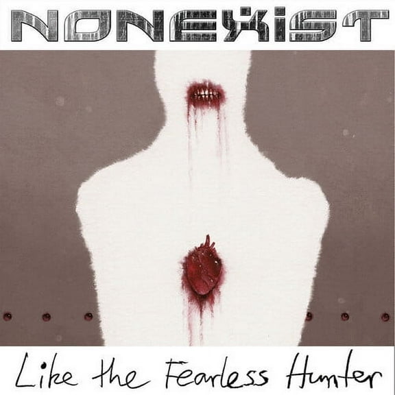 Nonexist - Like The Fearless Hunter - Music & Performance - Vinyl