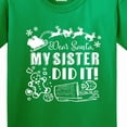 thumbnail image 4 of Inktastic Dear Santa, My Sister Did It Funny Christmas Youth T-Shirt, 4 of 5