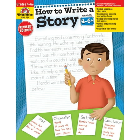 HOW TO WRITE A STORY GR 4-6