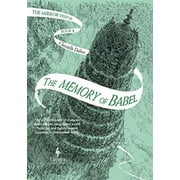 CHRISTELLE DABOS; HILDEGARDE SERLE The Memory of Babel: Book Three of the Mirror Visitor Quartet -- Christelle Dabos