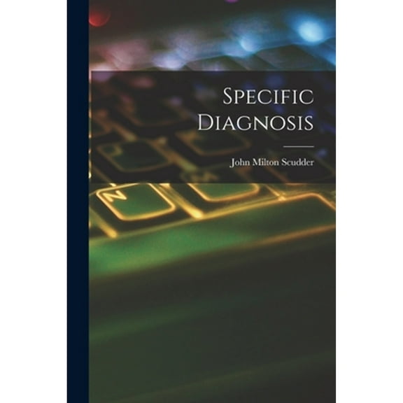 Specific Diagnosis (Paperback)