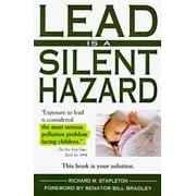 Lead Is a Silent Hazard, Used [Paperback]