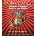 thumbnail image 1 of Pre-Owned Semper Fi: The Definitive Illustrated History of the U.S. Marines (Hardcover) 1402730993 9781402730993, 1 of 1