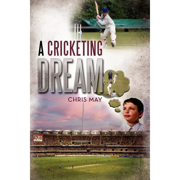 A Cricketing Dream