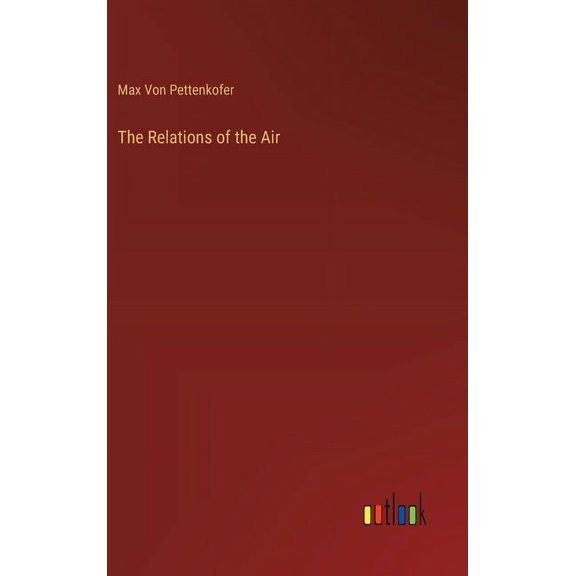 The Relations of the Air (Hardcover)