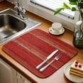 thumbnail image 4 of Dish Drying Mat for Kitchen Counter Red Wood Grain Drying Pad Absorbent Drying Mats for Countertops Sinks Draining Racks Rustic Vintage Wooden Reversible Drainer Kitchen Accessories 18x24 Inch, 4 of 7
