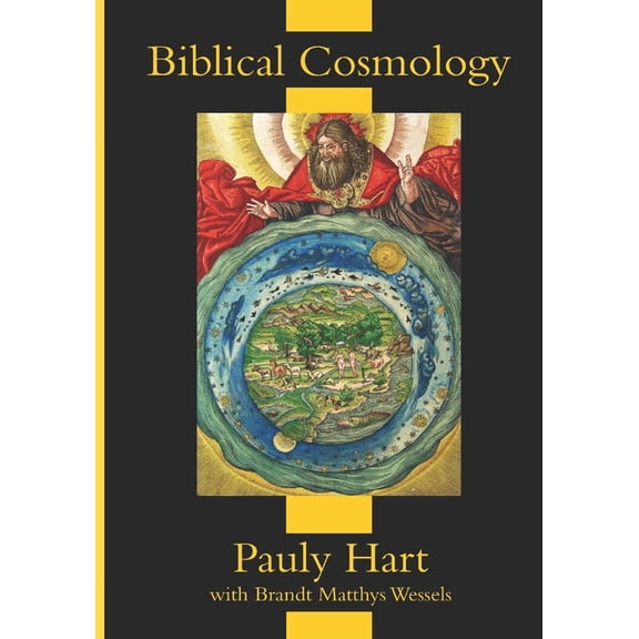 Biblical Cosmology Biblical Cosmology, Book 2, (Paperback)