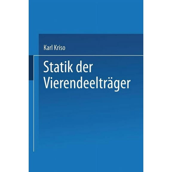 Statik Der VierendeeltrÃ¤ger, (Paperback)