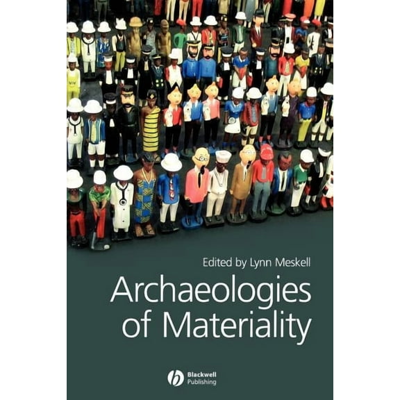 Archaeologies of Materiality, (Paperback)