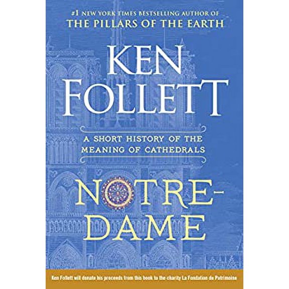 Pre-Owned Notre-Dame : A Short History of the Meaning of Cathedrals 9781984880253 Used