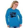 thumbnail image 4 of Low Key Nerd Sarcastic Pun Funny Geek Sweatshirt for Men or Women Brisco Brands 3X, 4 of 6