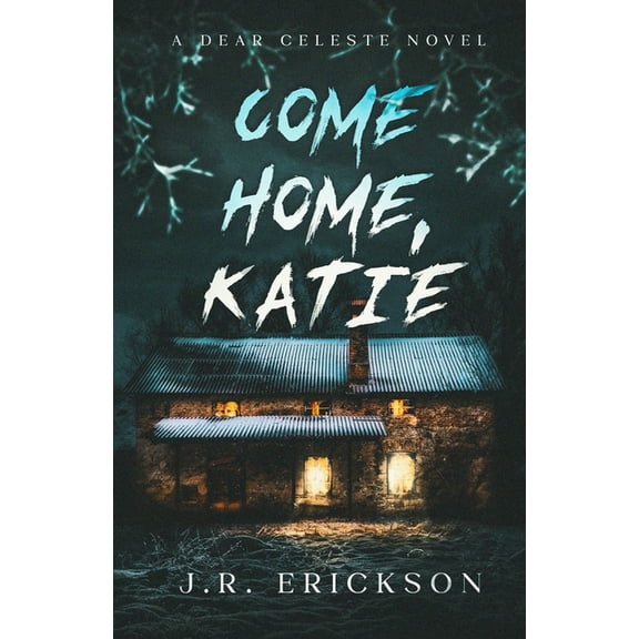 Dear Celeste Come Home Katie, (Paperback)