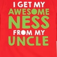 thumbnail image 3 of Instant Message - I Get Awesomeness From My Uncle - Toddler And Youth Long Sleeve Graphic T-Shirt, 3 of 6