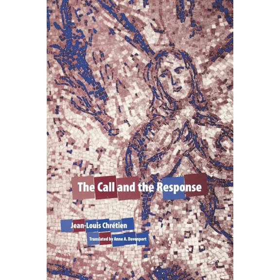 Perspectives in Continental Philosophy The Call and the Response, (Paperback)