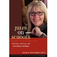 thumbnail image 1 of Pre-Owned Jules on Schools: Teaching, Learning, and Everything in Between (Paperback), 1 of 1
