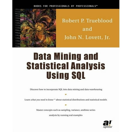 Data Mining & Statistical Analysis Using SQL (Paperback)